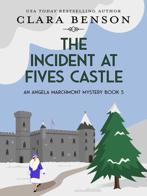 Title details for The Incident at Fives Castle by Clara Benson - Available